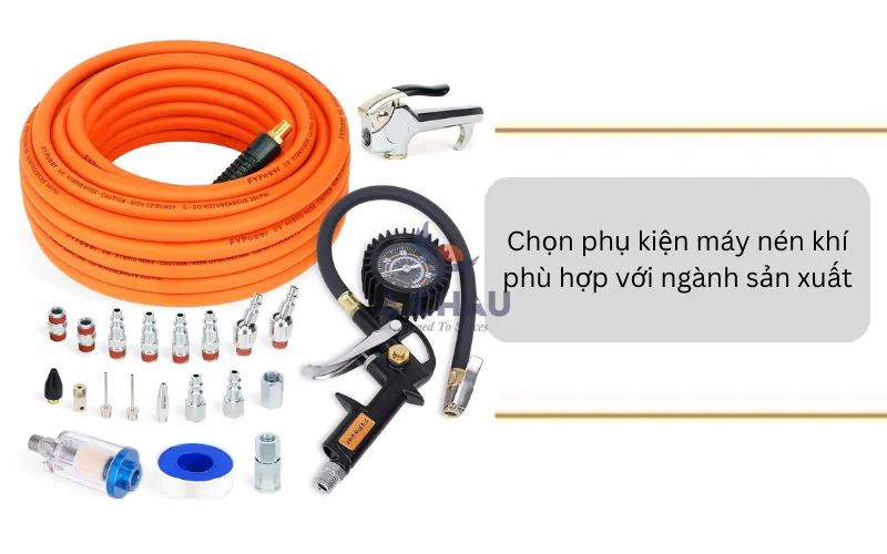 Chọn phụ kiện máy nén khí phù hợp với ngành sản xuất