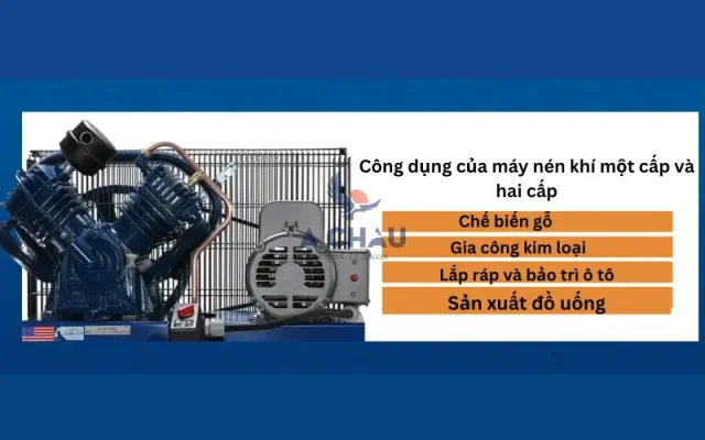 Công dụng máy nén khí một cấp và hai cấp